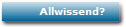 Allwissend?