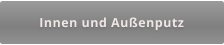 Innen und Außenputz