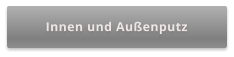 Innen und Außenputz