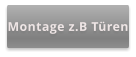 Montage z.B Türen