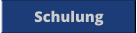 Schulung
