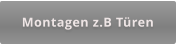 Montagen z.B Türen